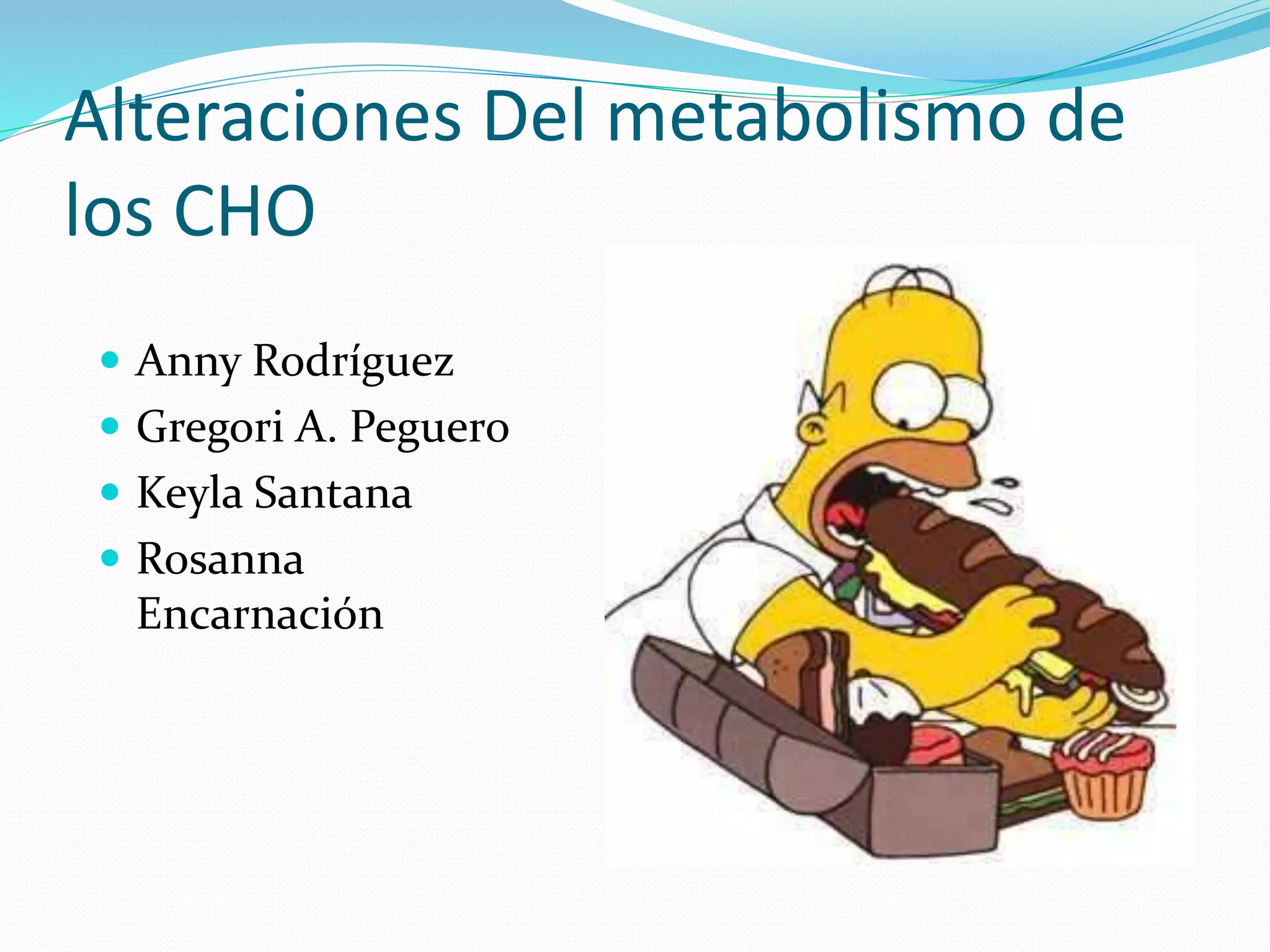 Alteraciones metabólicas de los carbohidratos: Enfermedad de Von Gierke