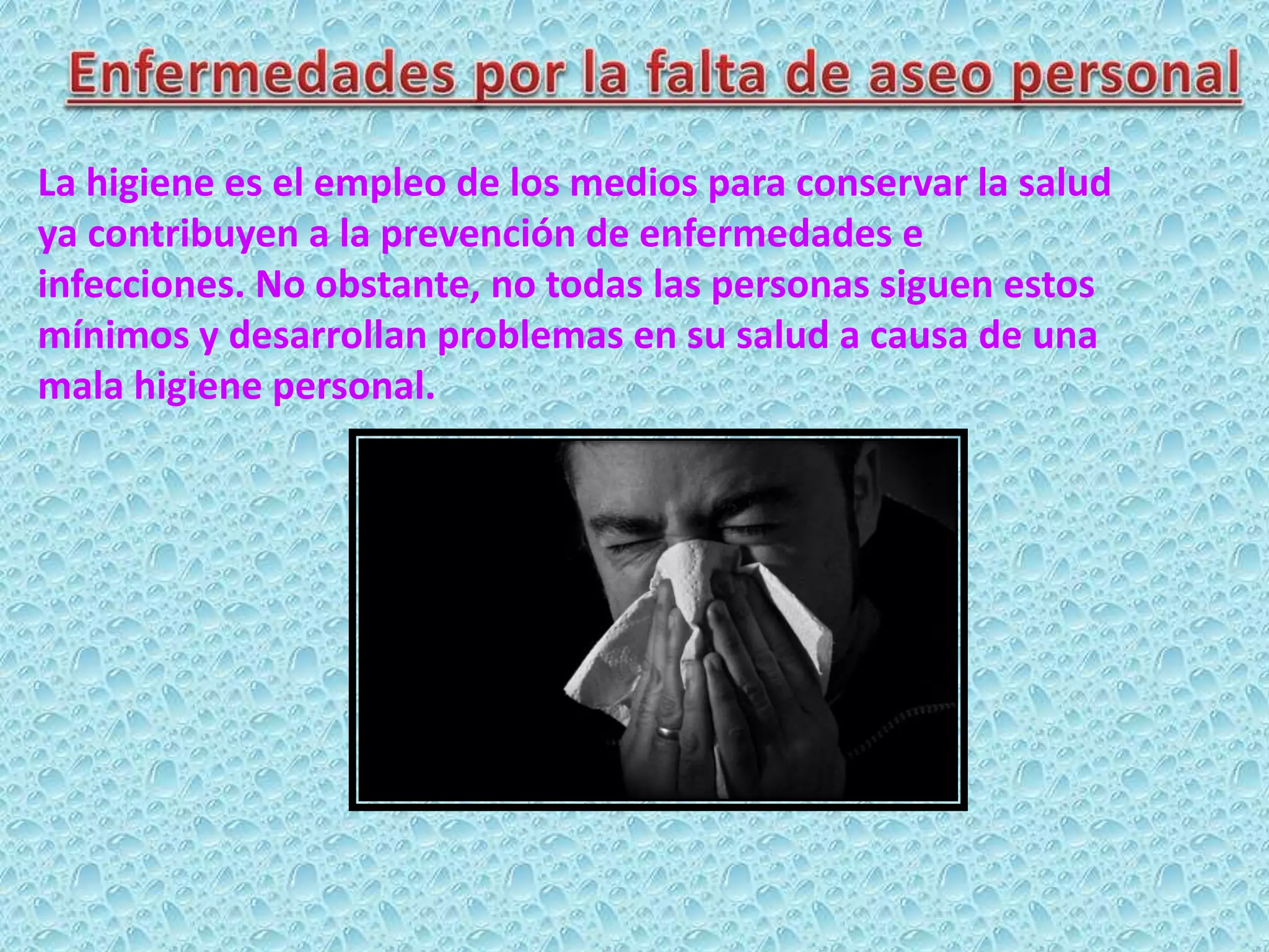 Enfermedades por la falta de aseo personal | PPT