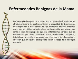 Enfermedades benignas de la mama | PPT