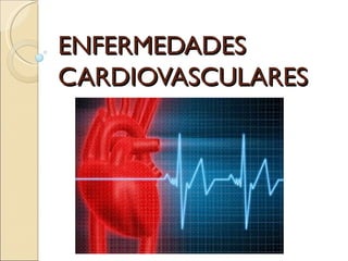 Enfermedades cardiovasculares (2)
