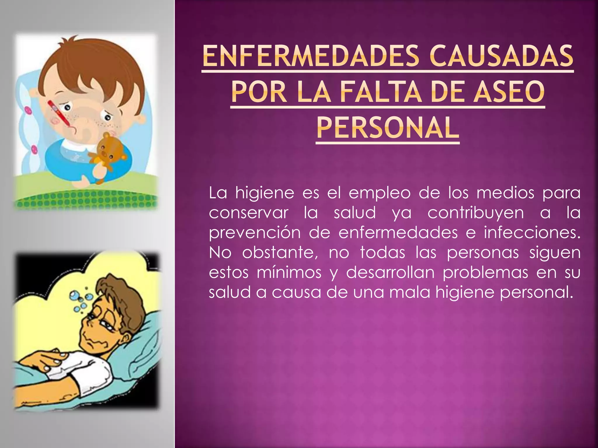 Enfermedades causadas por la falta de aseo personal | PPTX