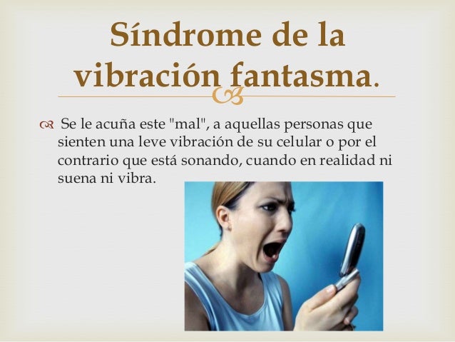 Resultado de imagen de enfermedad por el movil