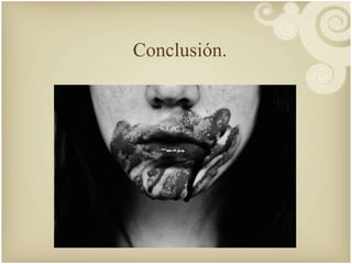 Conclusión. 
