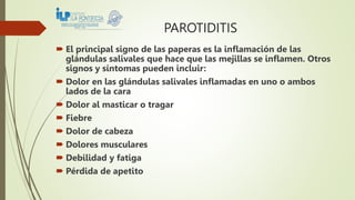 Paperas Inflamadas Enfermedades inmunoprevenibles.pptx