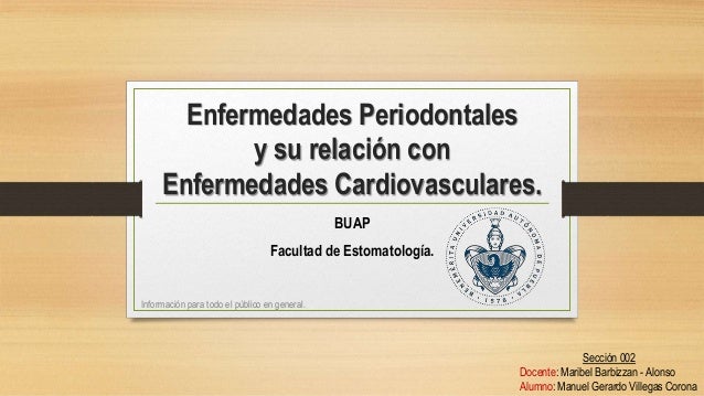 Enfermedades Periodontales y su relacion con Enfermedades Enfermedades Periodontales y su relacion con Enfermedades