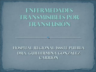 Enfermedades transmisibles por transfusión
