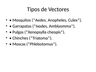 Enfermedades_Vectoriales_vectorExtenso.pptx