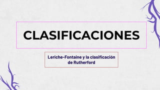 Fontaine Or Rutherford ENFERMEDAD VASCULAR PERIFERICA .pptx.pdf