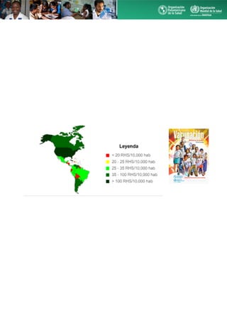 La adopción de mecanismos que propicien la retención de la fuerza de trabajo y la
mejora de las condiciones laborales en el sistema público son factores que
pueden disminuir los desplazamientos de los trabajadores de salud.
Otras causas de la escasez de este recurso humano son el poco acceso a
educación de calidad, el abandono escolar prematuro, la organización
inadecuada de los planes de estudio, los contenidos y la metodología, y la poca
formación continua de los profesores; así como la deficiente infraestructura
política y administrativa en las escuelas.
La OPS/OMS trabaja con los países de la región para promover la educación en
enfermería y fortalecer sus capacidades para producir, evaluar y utilizar evidencia
científica en enfermería. También, evalúa la situación de los recursos humanos en
enfermería para promover políticas y planes, y facilita la comunicación y la
diseminación de información científica.
Los profesionales de enfermería están en la línea de acción en la prestación de los
servicios y desempeñan una función importante en la atención centrada en las
personas y comunidades. En muchos países son líderes o actores clave en los
equipos de salud multiprofesionales e interdisciplinarios. Proporcionan una
amplia gama de los servicios a todos los niveles del sistema de salud. Hay escasez
de enfermeras en la Región de las Américas debido principalmente a la migración
de profesionales a otras regiones, a las diferentes condiciones de desarrollo
económico de los países, las políticas de recursos humanos en salud y de
enfermería, las precarias condiciones de empleo y de trabajo y a la falta de
regulación profesional.
 