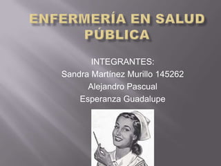 INTEGRANTES:
Sandra Martínez Murillo 145262
      Alejandro Pascual
    Esperanza Guadalupe
 