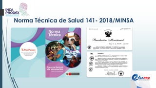 Norma Técnica de Salud 141- 2018/MINSA
 