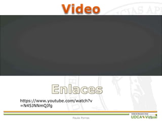 28Paula Porras
https://www.youtube.com/watch?v
=N45JNNmQJfg
 