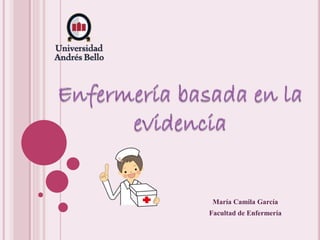 María Camila García
Facultad de Enfermería
 