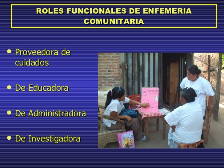 Enfermeria comunitaria Funciones e Intervenciones