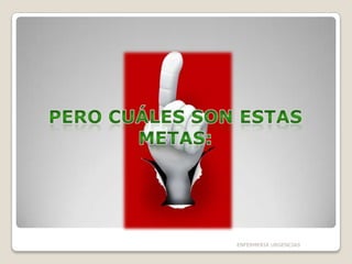 ENFERMERIA URGENCIAS

 