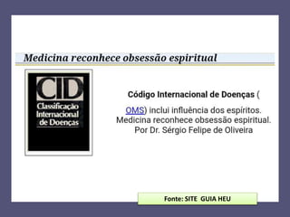 Fonte: SITE GUIA HEU
 