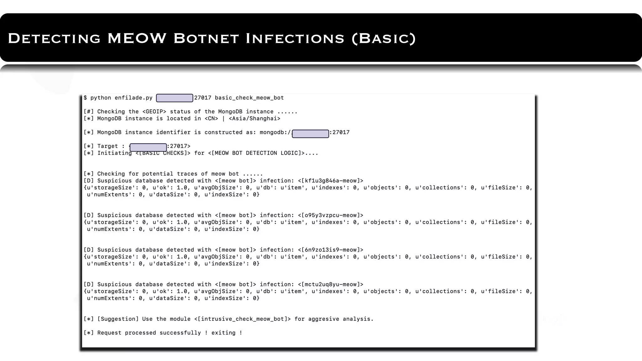 About Tool
Detecting MEOW Botnet Infections (Basic)
 