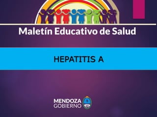 HEPATITIS A
 