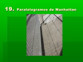 19.19. Paralelogramos de ManhattanParalelogramos de Manhattan
 