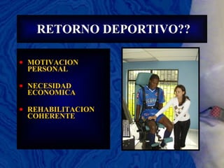 RETORNO DEPORTIVO?? MOTIVACION PERSONAL NECESIDAD ECONOMICA REHABILITACION COHERENTE  