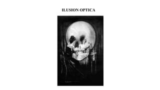 ILUSION OPTICA
 