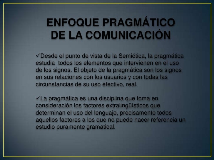 ENFOQUE PRAGMÁTICO EN LA COMUNICACIÓN RICHARD NOLIVOS