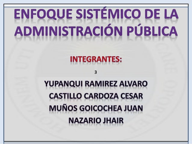 Enfoque sistemico de la administracion publica