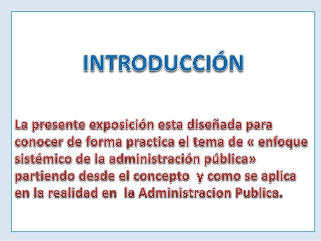 Enfoque sistemico de la administracion publica