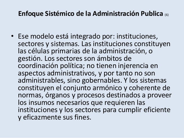 Enfoque sistemico de la administracion publica