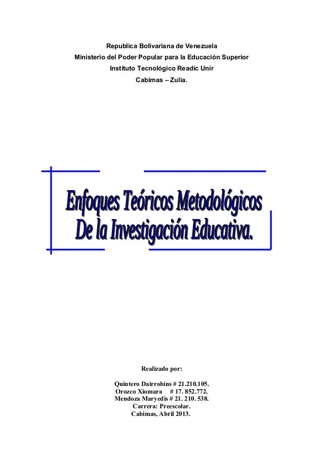 Enfoques metodológicos de la investigación educativa