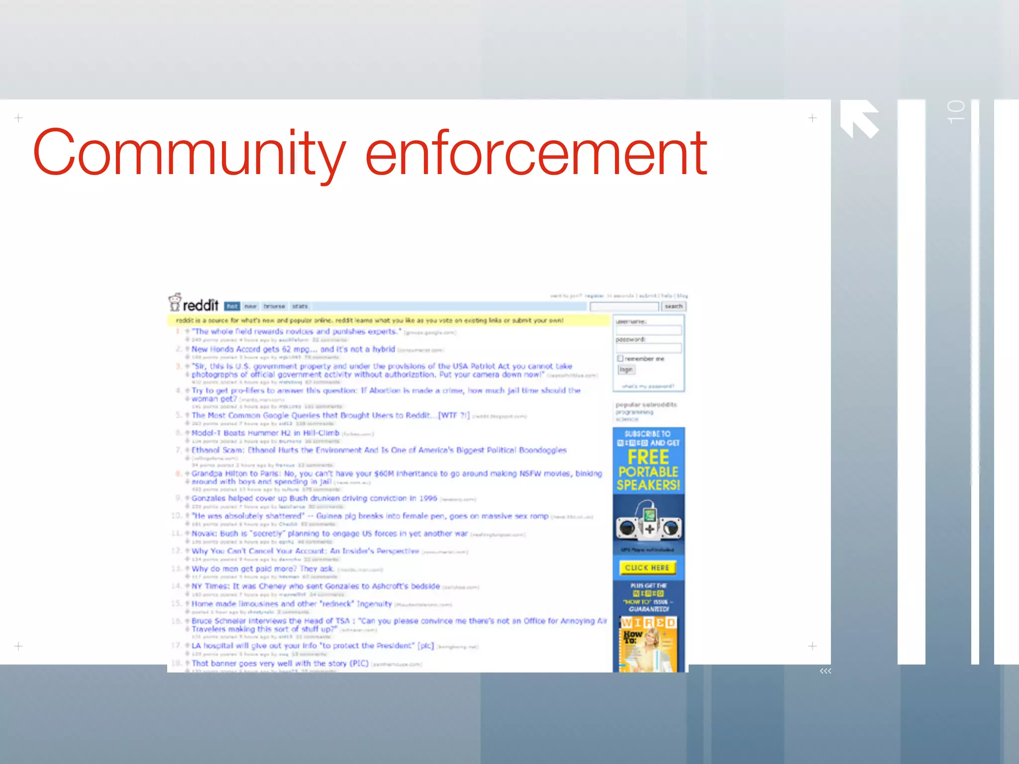 




                            10
Community enforcement
 