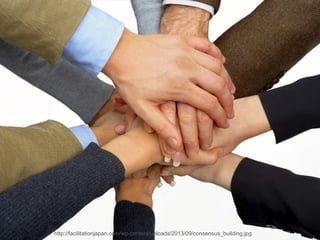 http://facilitationjapan.com/wp-content/uploads/2013/09/consensus_building.jpg
 