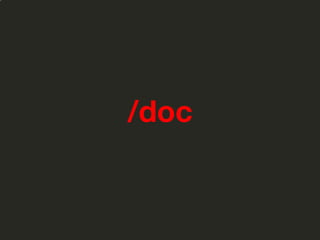 /doc
 