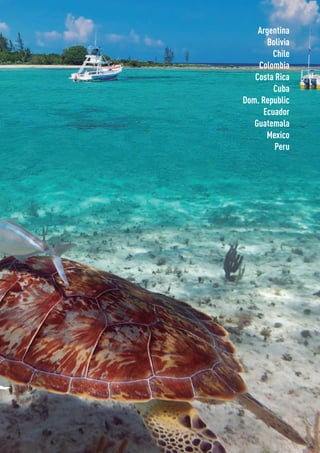 Argentina
Bolivia
Chile
Colombia
Costa Rica
Cuba
Dom. Republic
Ecuador
Guatemala
Mexico
Peru
 