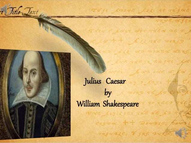 Julius Caesar by William Shakespeare