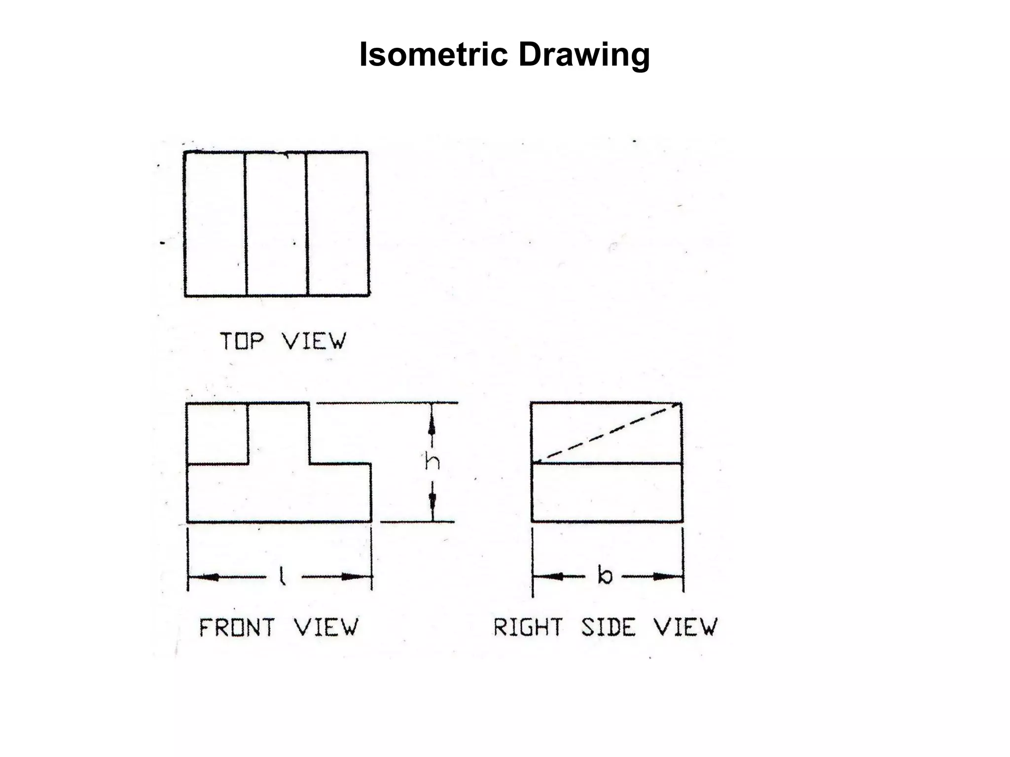Isometric Drawing 
 