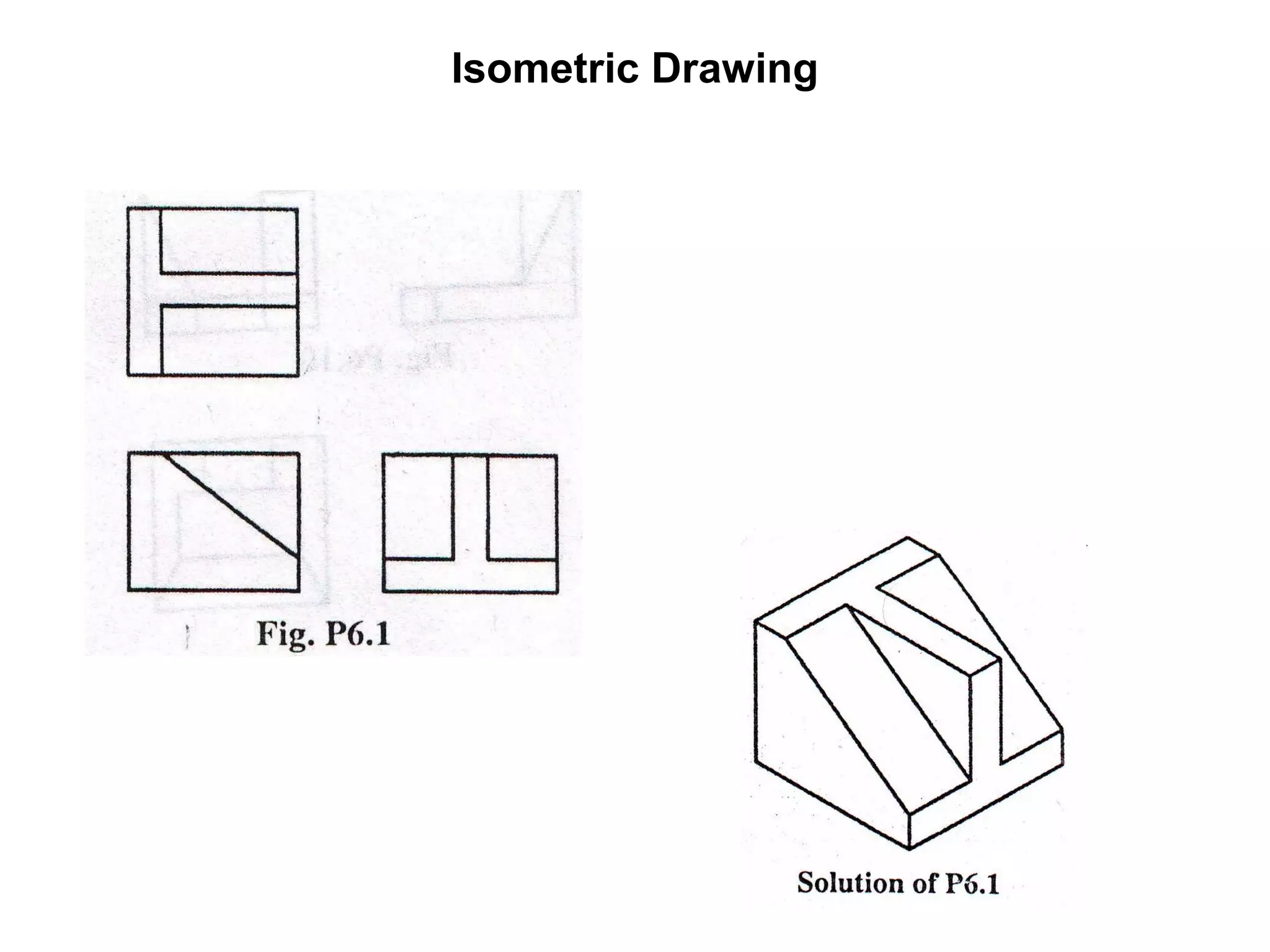 Isometric Drawing 
 