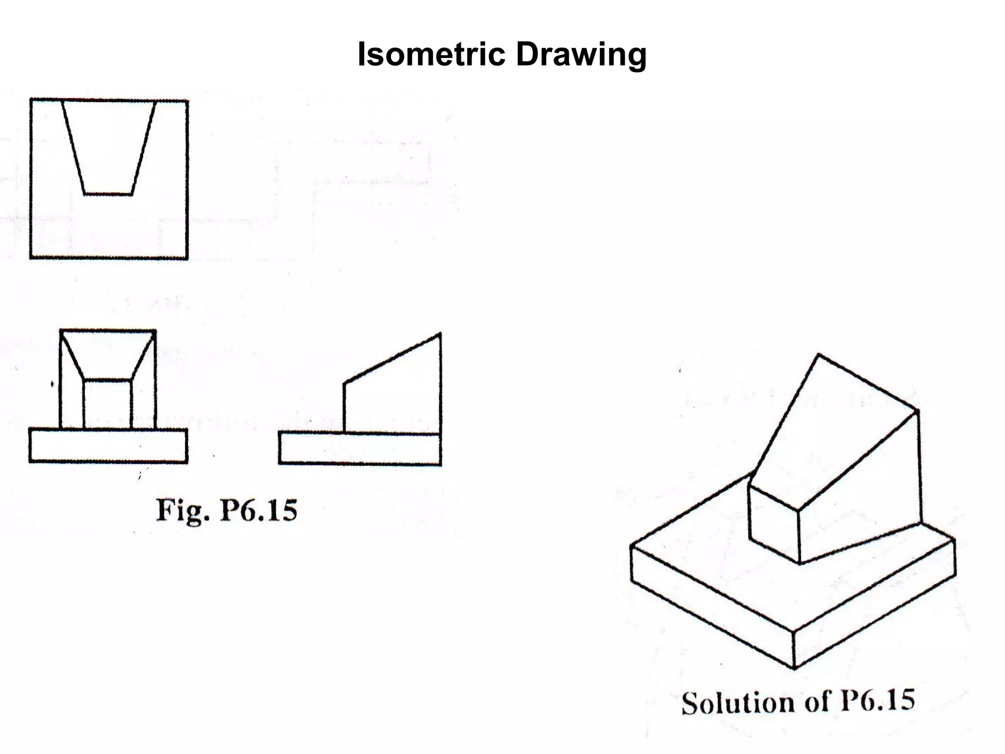 Isometric Drawing 
 