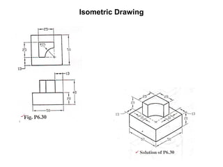 Isometric Drawing 
 