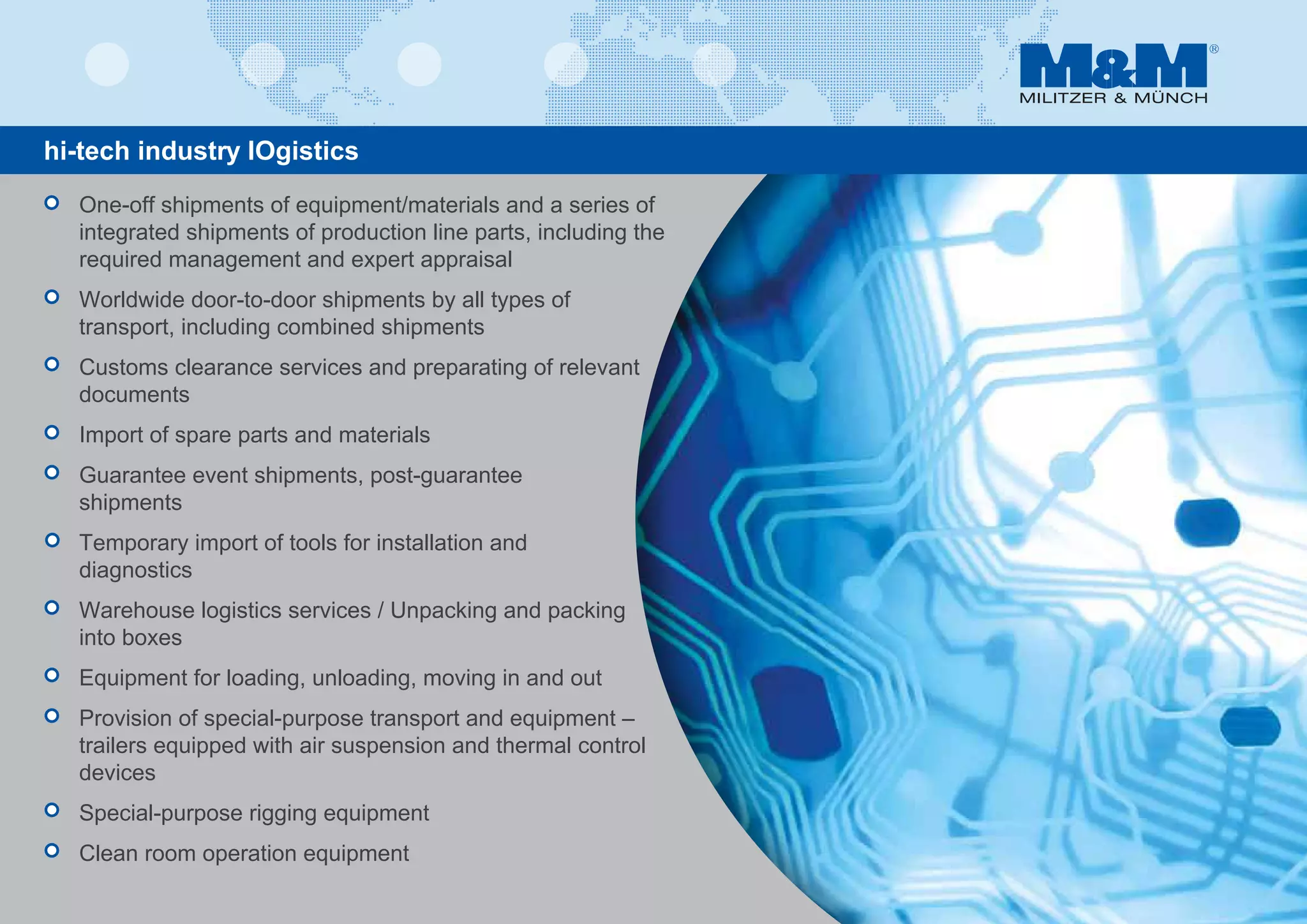 Hi-tech Industry Logistics
 