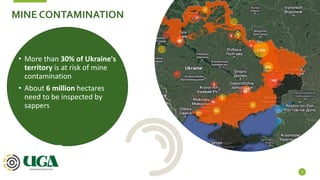 • More than 30% of Ukraine's
territory is at risk of mine
contamination
• About 6 million hectares
need to be inspected by
sappers
8
MINE CONTAMINATION
 