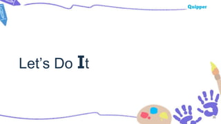 Let’s Do It
36
 