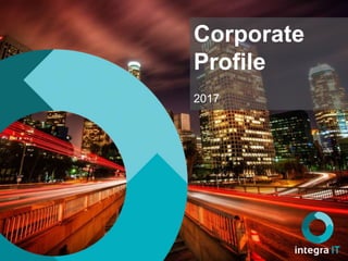 Corporate
Profile
2017
 