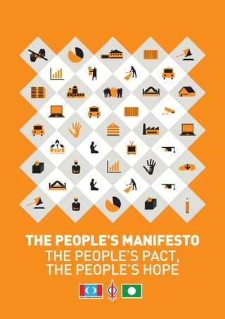 RM




THE PEOPLE'S MANIFESTO
  THE PEOPLE’S PACT,
  THE PEOPLE’S HOPE
 