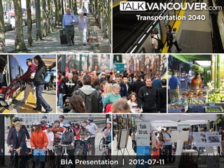 BIA Presentation | 2012-07-11
 