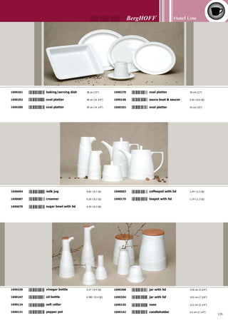 Hotel Line
130
1110202	 5 cm (2”)	 30 cm (12”)
1110219	 6.5 cm (2 1/2”)	 70 ml (0.3 cups / 2.4 oz)
1110226	 8 cm (3 1/4”)	 120 ml (0.5 cups / 4.1 oz)
Hotel line
soup ladle
1110233	 9 cm (3 1/2”)	 200 ml (0.8 cups / 6.8 oz)
1110240	 10 cm (4”)	 250 ml (1.1 cups / 8.5 oz)
1110257	 11 cm (4 1/4”)	 330 ml (0.3 Qt/ 10,8 oz)
1110264	 12 cm (4 3/4”)	 500 ml (2.1 cups / 16.9 oz)
1110271	 14 cm (5 1/2”)	 700 ml (3 cups / 23.7 oz)
1110288	 16 cm (6 1/4”)	 1000 ml (4.2 cups / 33.8 oz)
1110295	 30 cm (12”)	
1110301	 35 cm (13 3/4”)	
1110318	 40 cm (15 3/4”)	
Hotel line
whisk
1110325	 45 cm (18”)	
1110332	 50 cm (20”)	
1110349	 55 cm (21 2/3”)	
1110356	 60 cm (23 1/2”)	
1110363	 48.3 cm (19”)	
1110370	 53.7 cm (21”)	
Hotel line
turner
Material: stainless steel - Head finish: mirror - Handle finish: matt
Material: stainless steel - Head finish: mirror - Handle finish: matt
Material: stainless steel - Head finish: mirror - Handle finish: matt
5 4 1 3 8 2 1 1 1 0 2 0 2
5 4 1 3 8 2 1 1 1 0 2 1 9
5 4 1 3 8 2 1 1 1 0 2 2 6
5 4 1 3 8 2 1 1 1 0 2 3 3
5 4 1 3 8 2 1 1 1 0 2 4 0
5 4 1 3 8 2 1 1 1 0 2 5 7
5 4 1 3 8 2 1 1 1 0 2 6 4
5 4 1 3 8 2 1 1 1 0 2 7 1
5 4 1 3 8 2 1 1 1 0 2 8 8
5 4 1 3 8 2 1 1 1 0 2 9 5
5 4 1 3 8 2 1 1 1 0 3 0 1
5 4 1 3 8 2 1 1 1 0 3 1 8
5 4 1 3 8 2 1 1 1 0 3 2 5
5 4 1 3 8 2 1 1 1 0 3 3 2
5 4 1 3 8 2 1 1 1 0 3 4 9
5 4 1 3 8 2 1 1 1 0 3 5 6
5 4 1 3 8 2 1 1 1 0 3 6 3
5 4 1 3 8 2 1 1 1 0 3 7 0
 