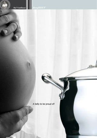 Zeno
79
Philosophy
Undoubtedly, Zeno cookware brings back memories of the specimens of “grandma’s time”. For example, when
she prepared a delicious chicken soup during cold winter times, it brought a healthy bloom on your cheeks and
reheated your body in no time. Concerning quality, however, there is no resemblance between “grandma’s”
cookware and the pots and pans that are currently brought on the market by BergHOFF!
Apart from “being” good, Zeno cookware also “looks” fabulous (with the design, we won several European
design awards). But since “looks” aren’t everything, Zeno is also made of the very best material, making it last
a lifetime.
In addition, this set can be completed with the individual pots and pans of the “Zeno range”.
With Zeno, it can’t go wrong!
Designer: Raf Vanthoor
The master himself, who keeps searching for the time to come up with innovative ideas.
- 18/10 stainless steel
- stainless steel cover
- ergonomic handles for a firm and safe grip
- revolutionary 6-layer sandwich base for fast and energy-saving cooking
- polished in- and outside finish
- nice round (belly) shape
- practical pouring rim
- hygienic and easy to clean
- dishwasher-proof
- suitable for all cookers
- packed in a gift box with line drawing
- 18/10 stainless steel
- absolutely indestructible and thanks to the density and strength of the material, stability is guaranteed
- the surface is strong, hygienic and very easy to clean
- a perfect combination of modern production methods and traditional craftsmanship
 