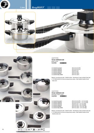 Cubo
91
1x covered saucepan	 Ø 18 cm (7”) - 2.2 l (2.3 Qt)
1x protective lid	 Ø 18 cm (7”)
1x fondue stand	
1x burner with cover	
6x fondue fork	
Material: CromoTanium + bakelite - For 6 serves: each stick has a number for easy recogniz-
ing - Finish: matt
Cubo
12-pc fondue set
1109558
5 4 1 3 8 2 1 1 0 9 5 5 8
 