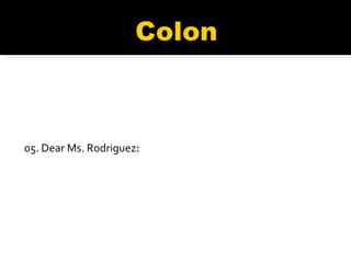 05. Dear Ms. Rodriguez : 