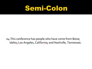 04.This conference has people who have come from Boise, Idaho ;  Los Angeles, California ;  and Nashville, Tennessee. 
